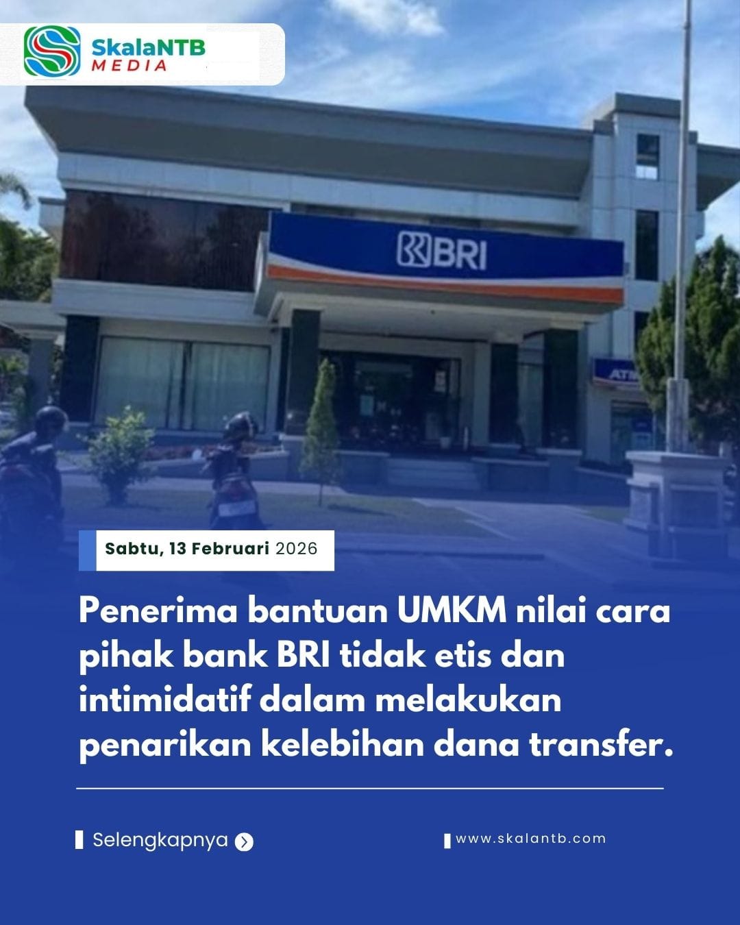 Penerima Bantuan UMKM Nilai Cara Pihak Bank BRI Tidak Etis dan Intimidatif Dalam Melakukan Penarikan Kelebihan Dana Transfer