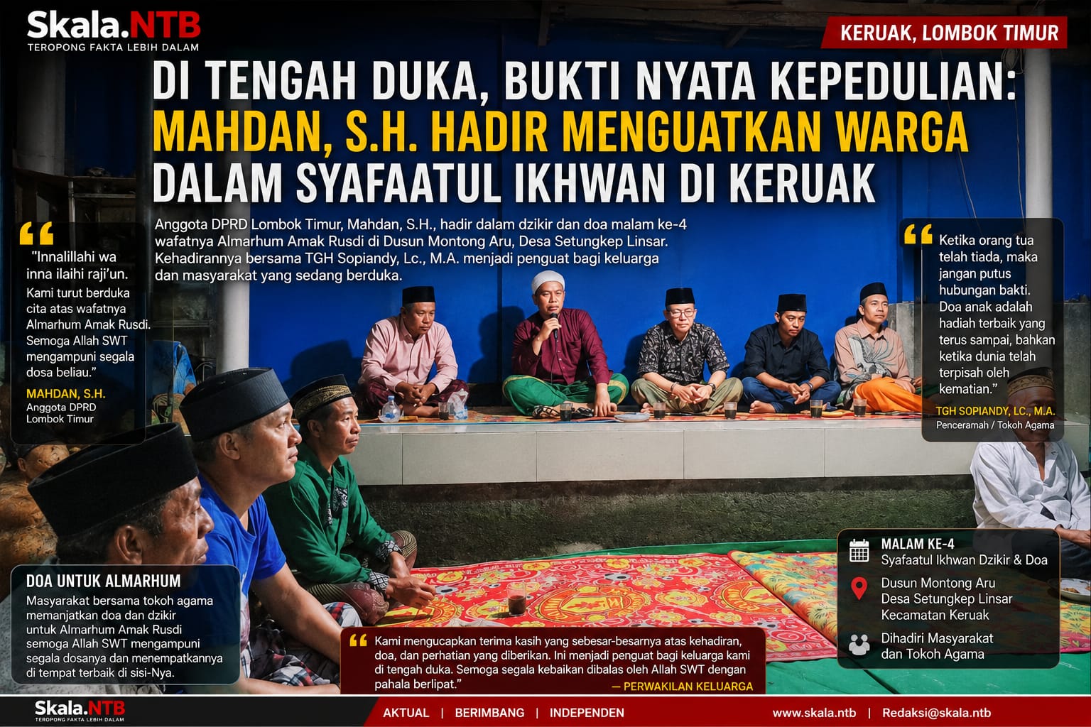 Di Tengah Duka, Bukti Nyata Kepedulian, Mahdan, S.H. Hadir Menguatkan Warga dalam Syafaatul Ikhwan di Keruak